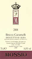 Dolcetto d'Alba Bricco Caramelli 2008, Mossio (Piemonte, Italia)