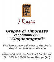 Grappa Timorasso Cinquantagradi 2008, Cascina I Carpini (Piedmont, Italy)