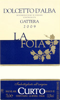 Dolcetto d'Alba Gattera La Foia 2009, Curto Marco (Piemonte, Italia)