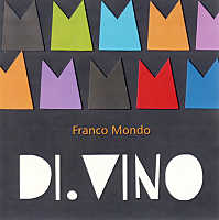 Monferrato Rosso Di.Vino 2009, Franco Mondo (Piemonte, Italia)