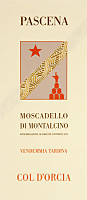 Moscadello di Montalcino Pascena Vendemmia Tardiva 2012, Col d'Orcia (Toscana, Italia)