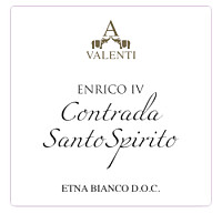 Etna Bianco Enrico IV Contrada Santo Spirito 2018, Valenti (Sicily, Italy)