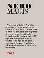 Friuli Colli Orientali Rosso Nero Magis 2015, Magis (Friuli-Venezia Giulia, Italy)