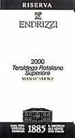 Teroldego Rotaliano Superiore Riserva Maso Camorz 2000, Endrizzi (Italia)