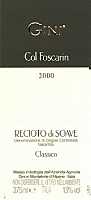 Recioto di Soave Classico Col Foscarin 2000, Gini (Italy)