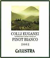 Colli Euganei Pinot Bianco 2002, Ca' Lustra (Italia)