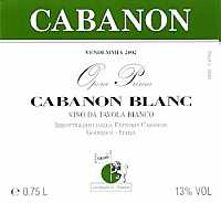Cabanon Blanc Opera Prima 2002, Fattoria Cabanon (Italia)
