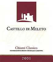 Chianti Classico 2001, Castello di Meleto (Italy)