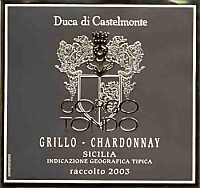 Grillo Chardonnay Gorgo Tondo Duca di Castelmonte 2003, Carlo Pellegrino (Italy)