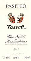 Vino Nobile di Montepulciano Pasiteo 2001, Fassati (Italia)