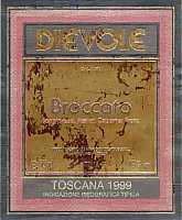 Broccato 1999, Dievole (Italia)