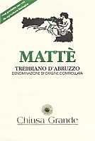 Trebbiano d'Abruzzo Mattè 2003, Chiusa Grande (Italia)