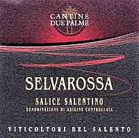 Salice Salentino Selvarossa 2001, Cantine Due Palme (Italia)