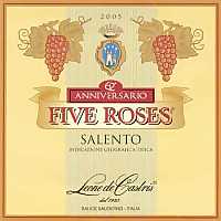 Salento Five Roses Anniversario 2005, Leone de Castris (Italy)