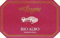Valpolicella Rio Albo 2005, Ca' Rugate (Italy)