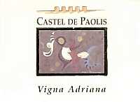 Vigna Adriana 2005, Castel De Paolis (Italy)
