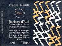 Barbera d'Asti Vigna del Salice 2003, Franco Mondo (Italy)