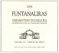 Vermentino di Gallura Superiore Funtanaliras 2006, Cantina del Vermentino (Italy)