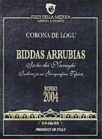 Biddas Arrubias Corona de Logu 2004, Feudi della Medusa (Italy)
