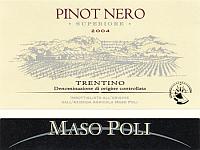 Trentino Superiore Pinot Nero 2004, Maso Poli (Italy)