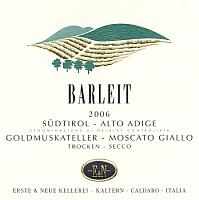 Alto Adige Moscato Giallo Barleit 2006, Erste+Neue (Italy)