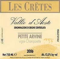 Valle d'Aosta Petite Arvine Vigne Champorette 2006, Les Crêtes (Italia)