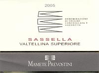 Valtellina Superiore Sassella 2005, Mamete Prevostini (Italy)