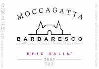 Barbaresco Bric Balin 2003, Moccagatta (Italia)