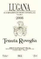 Lugana 2008, Tenuta Roveglia (Italia)