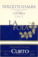 Dolcetto d'Alba Gattera La Foia 2007, Curto Marco (Italy)