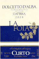 Dolcetto d'Alba Gattera La Foia 2008, Curto Marco (Italia)