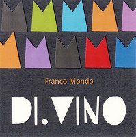 Monferrato Rosso Di.Vino 2009, Franco Mondo (Italy)
