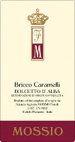 Dolcetto d'Alba Bricco Caramelli 2011, Mossio (Italy)