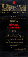 Roero Riserva Roche d'Ampsej 2009, Matteo Correggia (Italy)