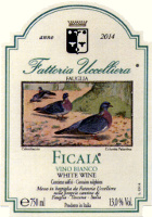 Ficaia 2014, Fattoria Uccelliera (Italy)