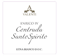 Etna Bianco Enrico IV Contrada Santo Spirito 2018, Valenti (Italy)